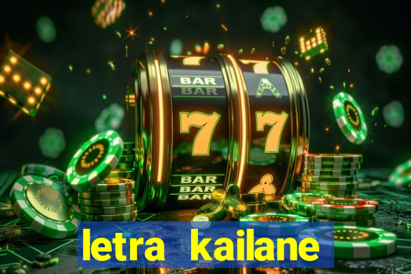 letra kailane frauches passa la em casa, jesus